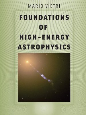 cover image of Foundations of High-Energy Astrophysics